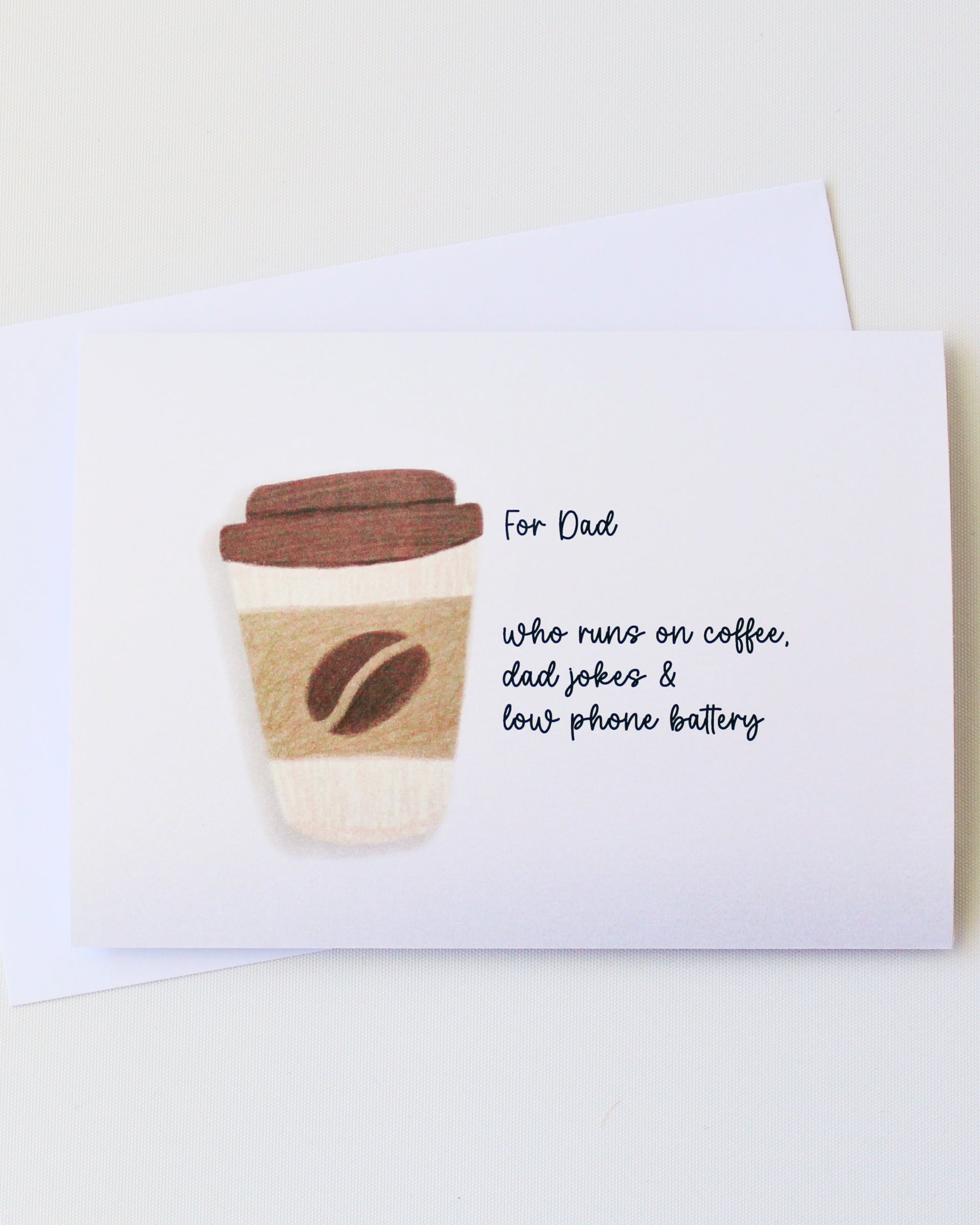 Greeting Card for Father's Day with a funny saying about coffee, with a drawing of a takeaway coffee cup.