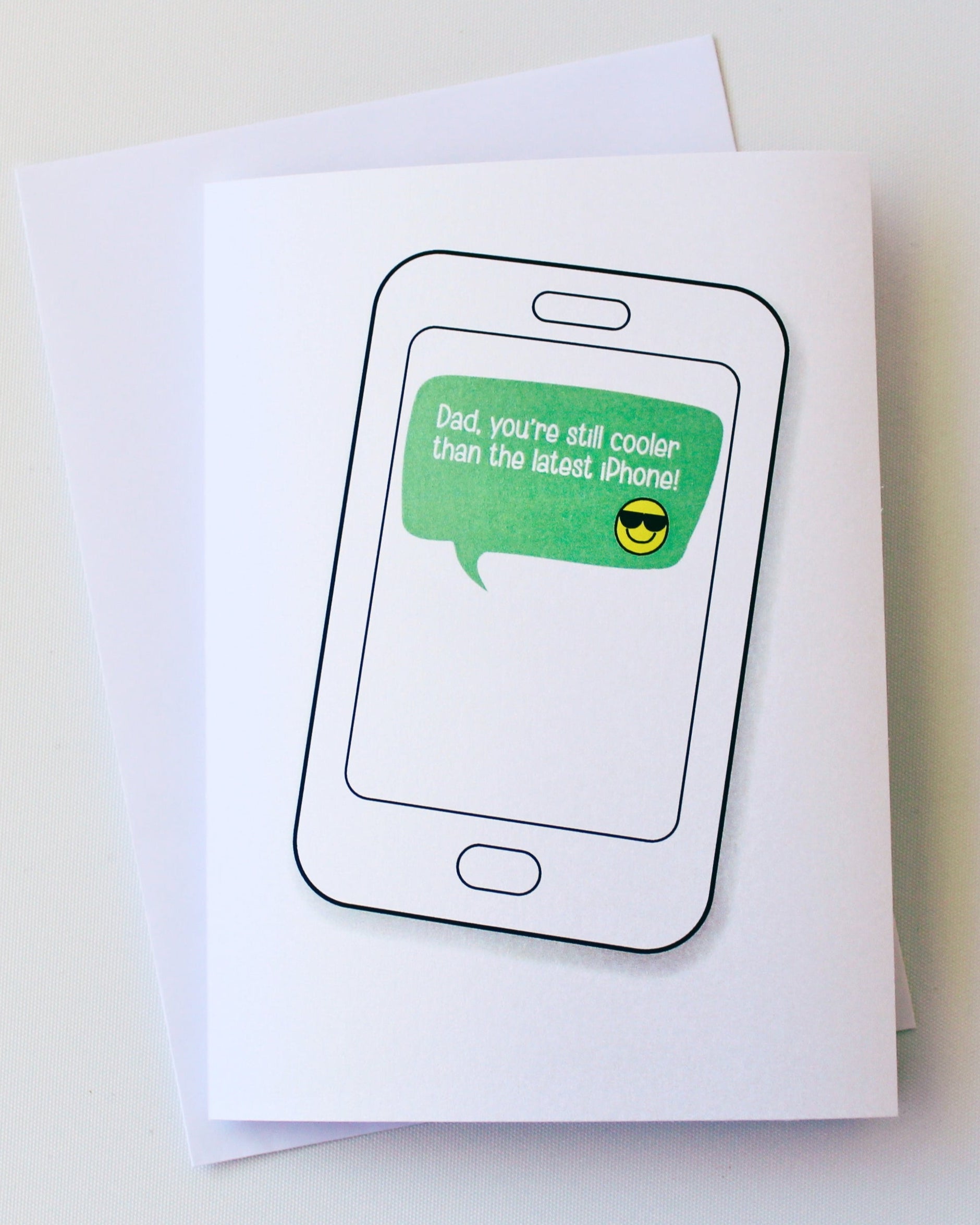 Greeting Card for Father's Day with a funny saying about iPhones, with a drawing of a cellphone and green text bubble.
