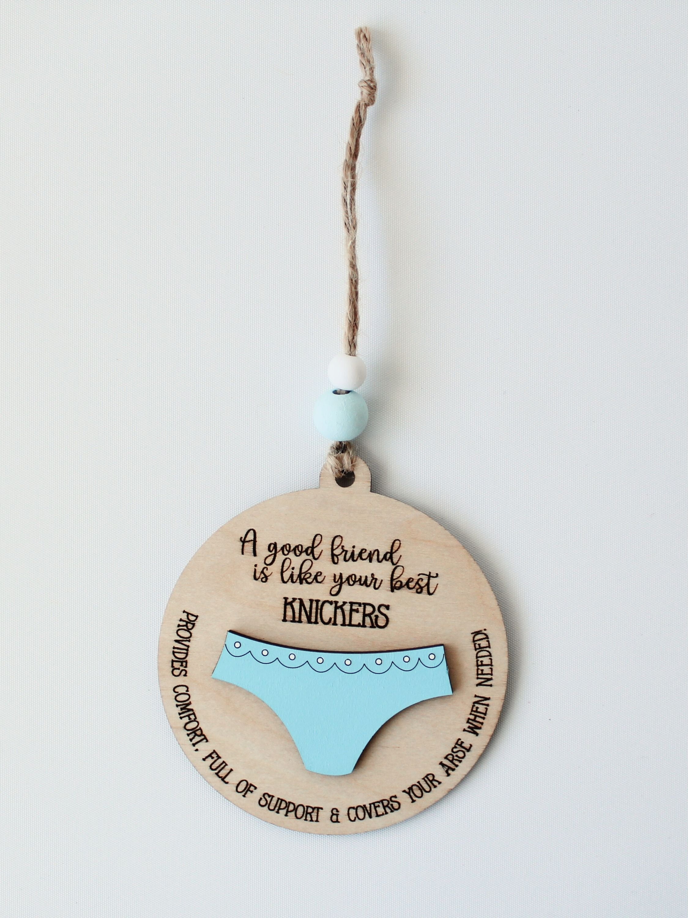 Bestie Ornament - Knickers